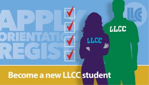Becomea new LLCC Student
