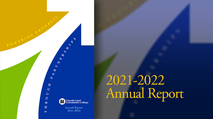 Powering Progress Through Partnerships. 2021-2022 Annual Report. Lincoln Land Community College