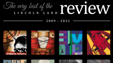 2009-2021 The very best of the Lincoln Land Review cover