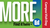 More - Find it here - LLCC - Campus Visit Day