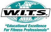 W.I.T.S. - "Educational Excellence For Fitness Professionals"